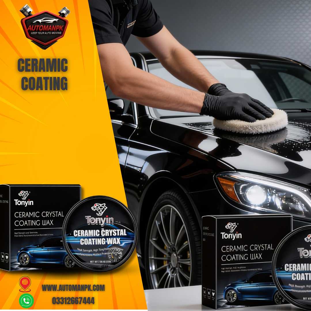 Tonyin Ceramic Crystal Coating Wax – Premium Gloss & Protection for All Vehicles | AutoManPK