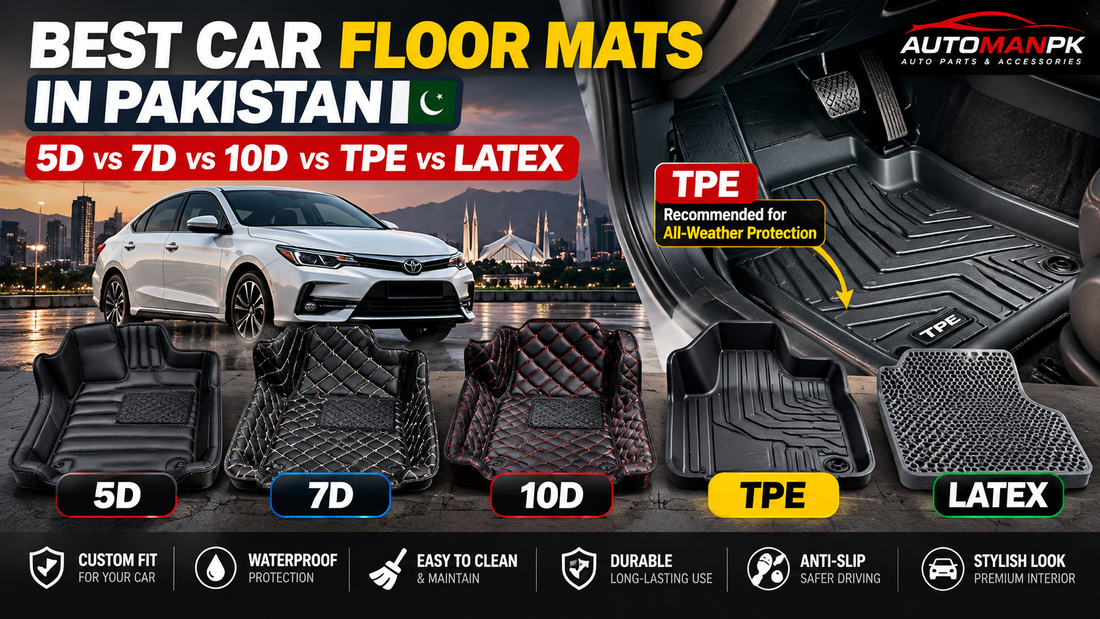 Best car floor mats in Pakistan comparison of 5D 7D 10D TPE and latex mats