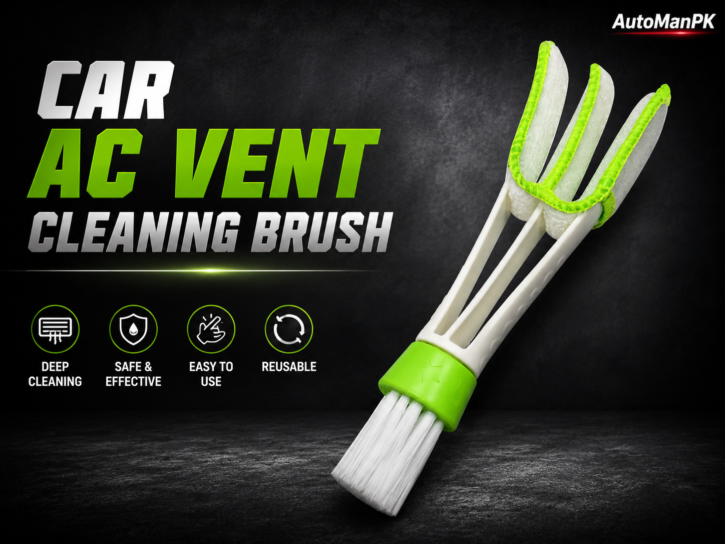 A reusable car AC vent cleaning brush by AutoManPK, featuring white plastic handles, bright green protective covers, and white bristles, set against a dark textured background with promotional text and feature icons.