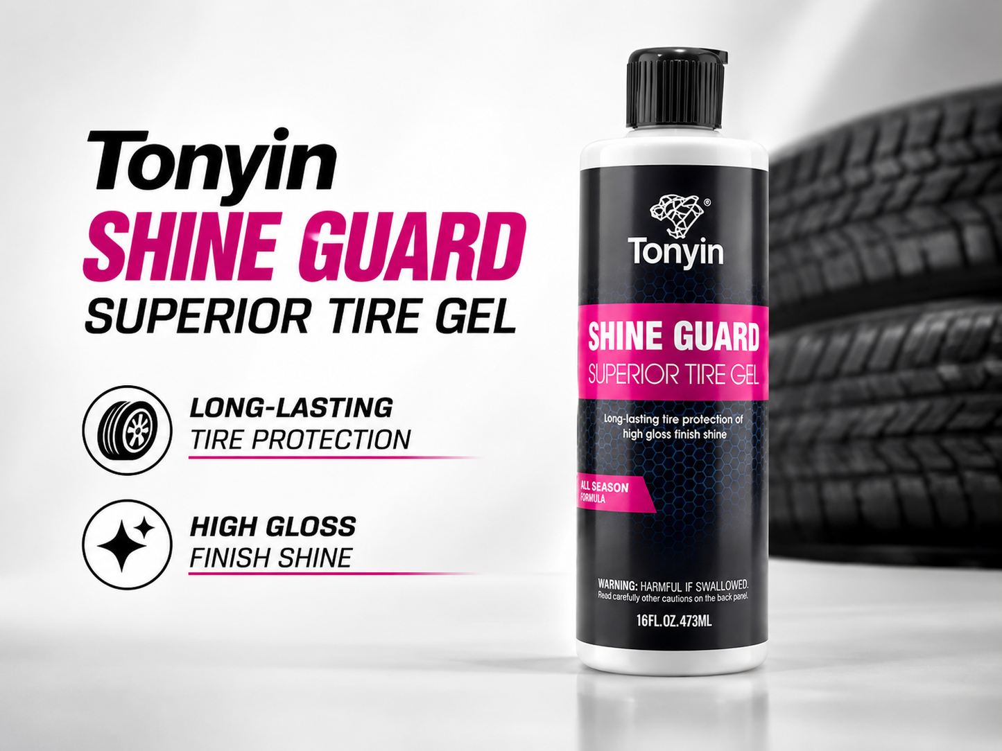 Tonyin Shine Guard Tire Gel 473ml – Deep Gloss | Long-Lasting | Protects Against Cracking & Fading