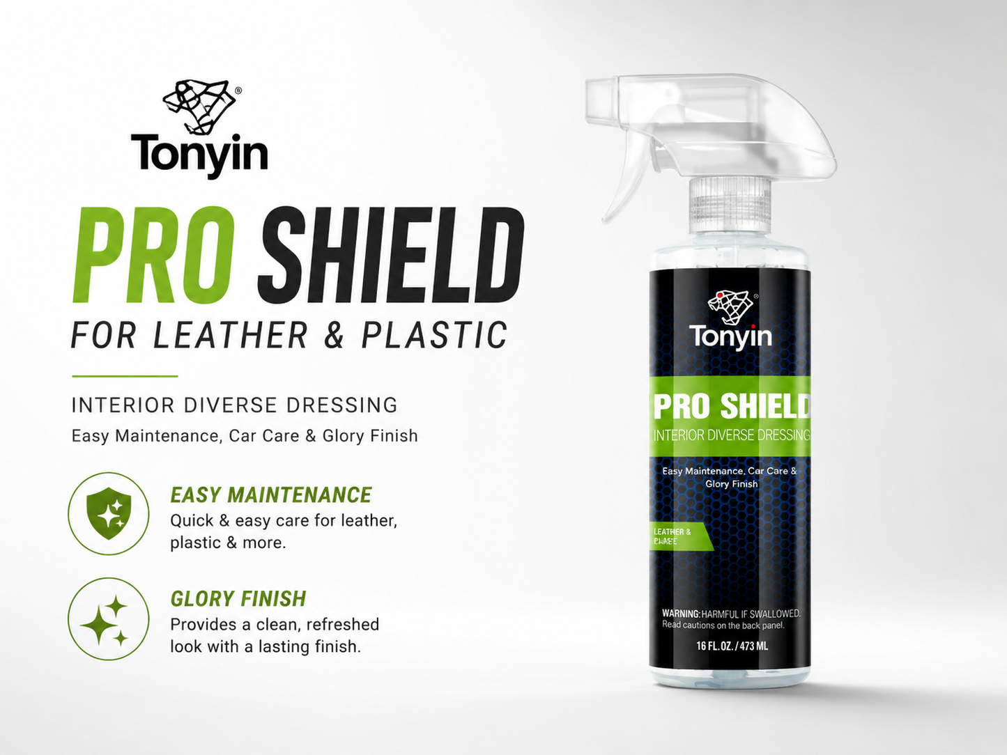 Tonyin Pro Shield for Leather & Plastic 473ml – Restores, Protects & Shines | Dashboard, Seats & Trims
