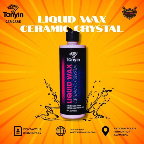 Tonyin Liquid Wax Ceramic Crystal 473ml for car shine and protection – AutoManPK